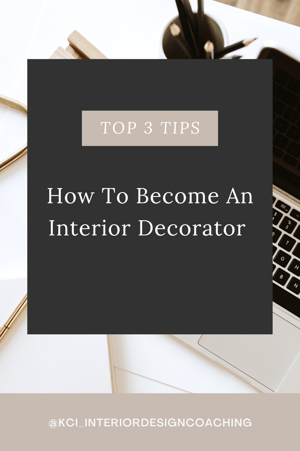 An Interior Decorator Top 3 Tips